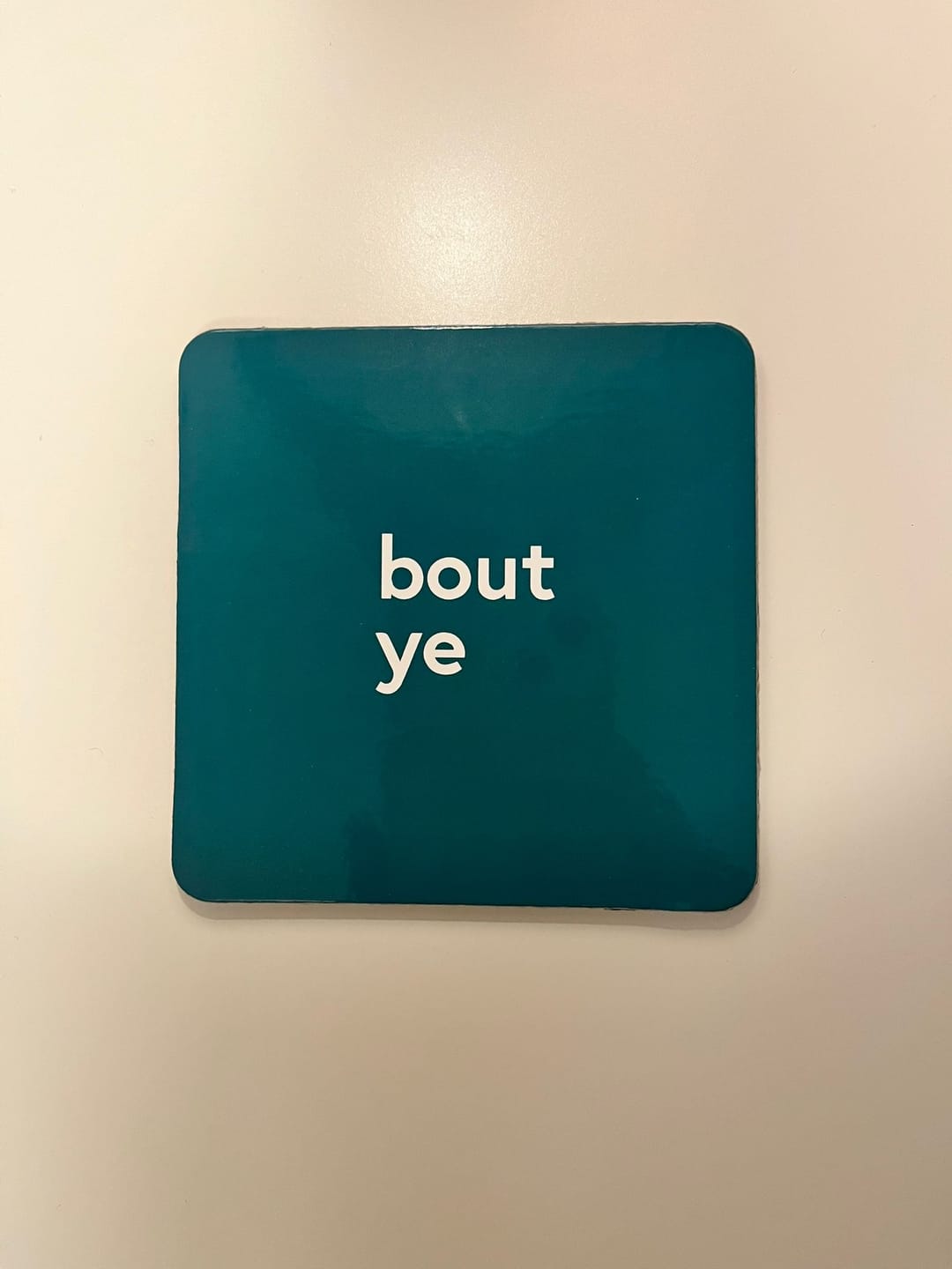 Customer photo review of Bout Ye Coaster | Born & Bred