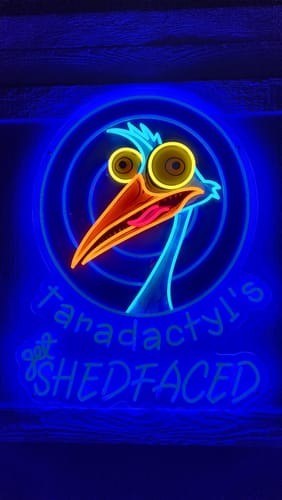 Customer photo review of Taradactyl's get SHEDFACED - Premium Neon Artwork