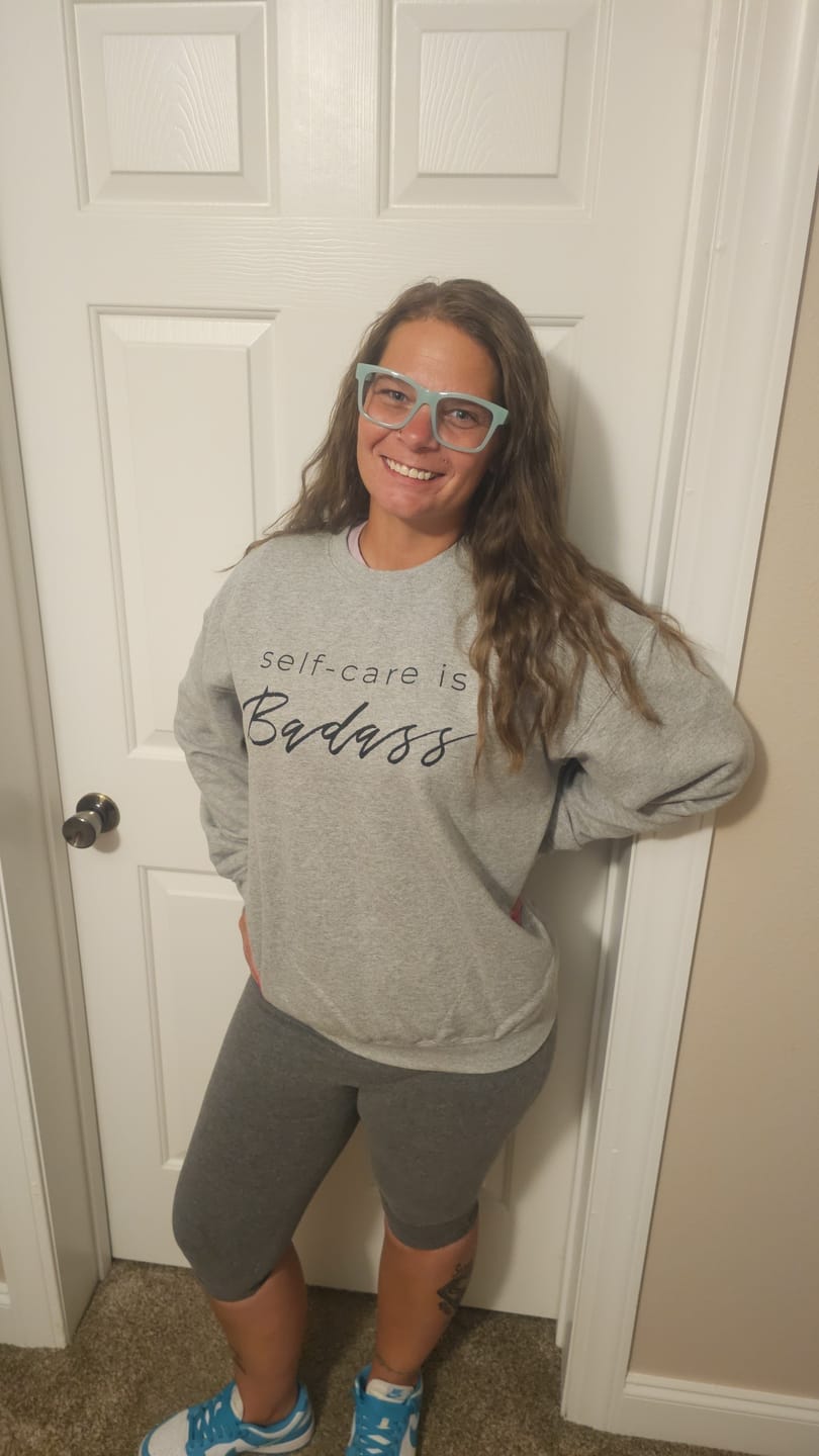 Customer photo review of Self-Care Is Badass Sweatshirt