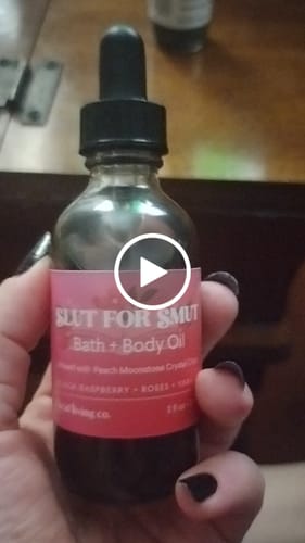 Customer video review of Slut for Smut Bath & Body Oil