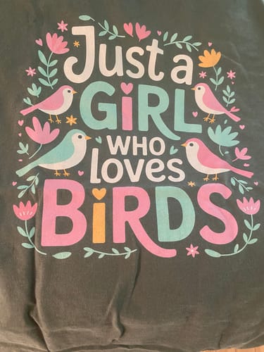 Customer photo review of Just a Girls Who Loves Birds Comfort Colors T-Shirt