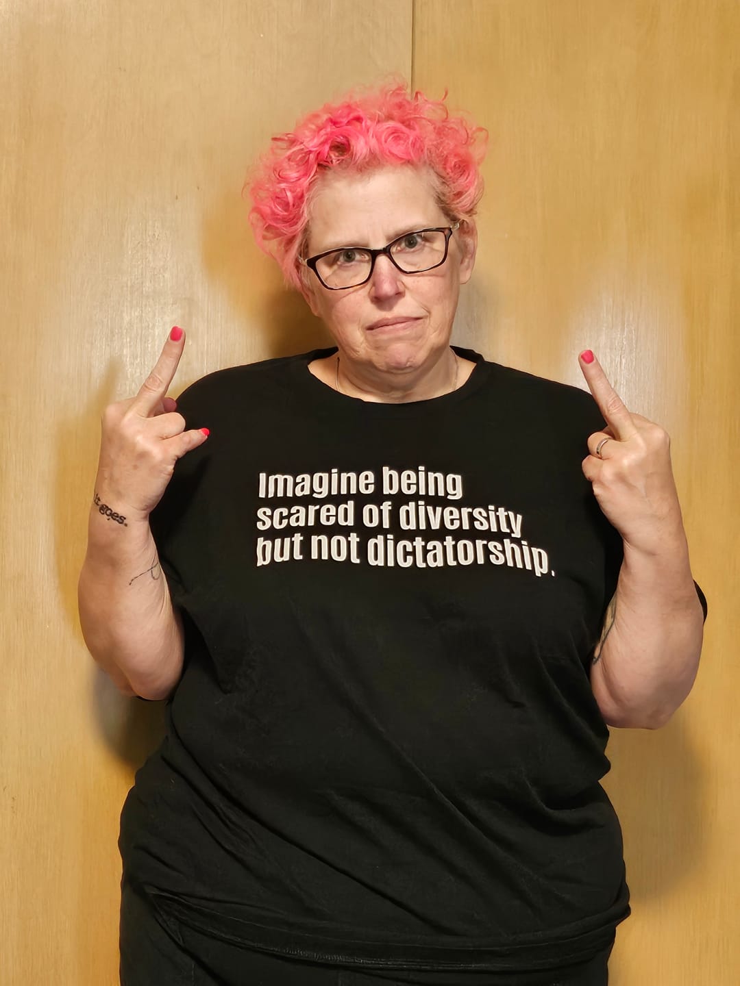 Customer photo review of Imagine Being Scared of Diversity But Not Dictatorship Unisex Tee