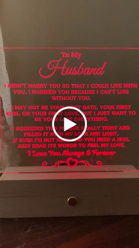 Customer video review of Gift For Husband "I Can't Live Without You" White Text Acrylic Plaque: An Unforgettable and Exclusive Keepsake