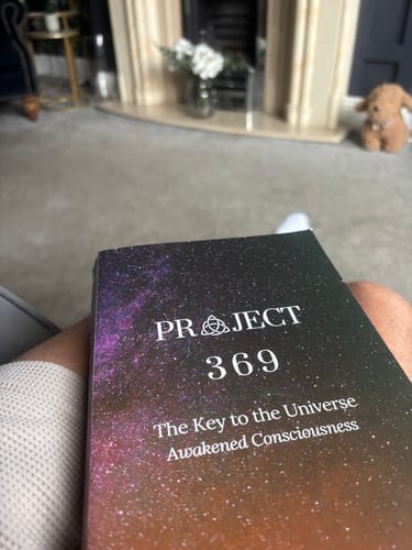 Customer photo review of Project 369: The Key to the Universe — Awakened Consciousness