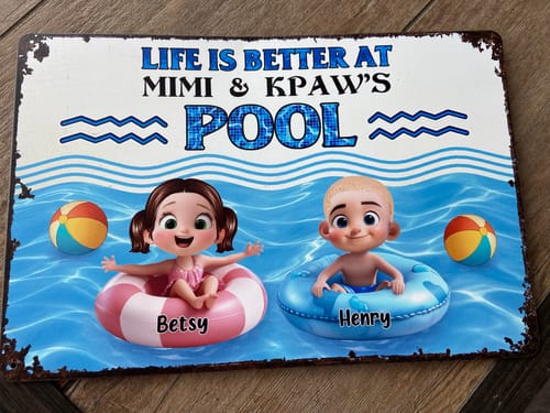 Customer photo review of Life is Better at Grandma & Grandpa Pool Personalized Metal Sign, Grandchildren Welcome Sign
