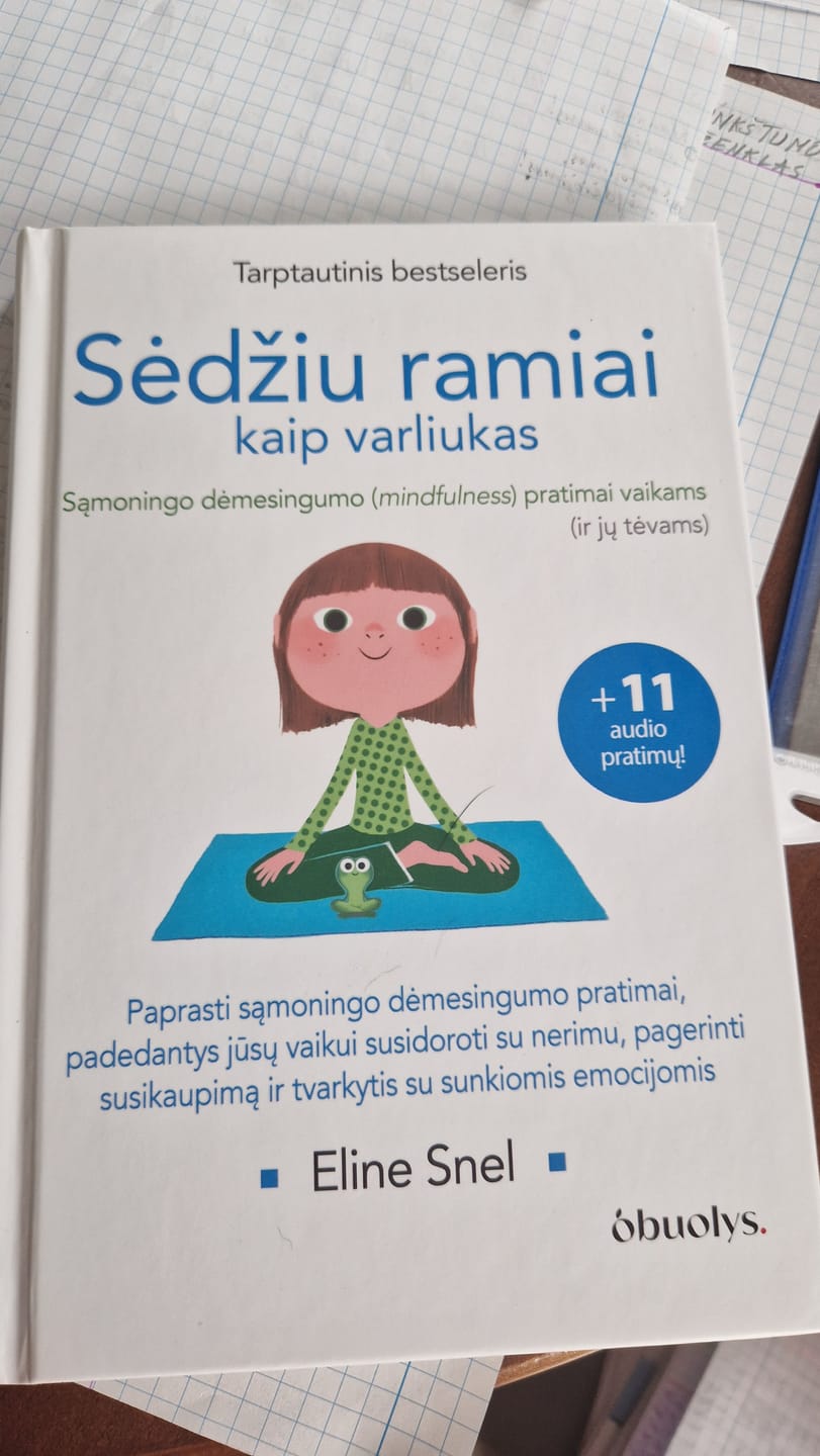 Customer photo review of Sėdžiu ramiai kaip varliukas: tarptautinis bestseleris – sąmoningo dėmesio sutelkimo (mindfulness) ir meditacijos pratimai vaikams (ir jų tėvams)