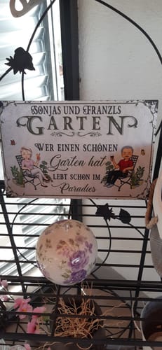 Customer photo review of Personalisiertes Gartenschild aus Aluminium "Ein Garten is ein Himmel mit Sternen aus Blumen"
