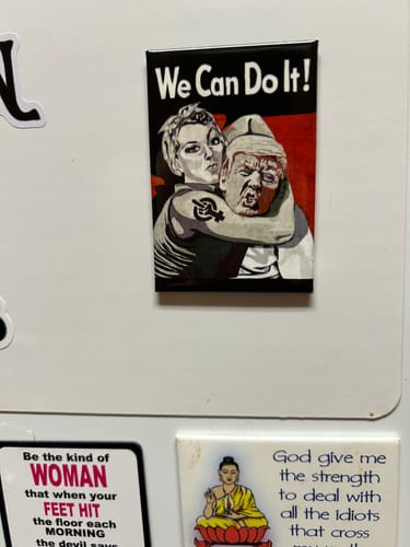 Customer photo review of We Can Do It Magnet