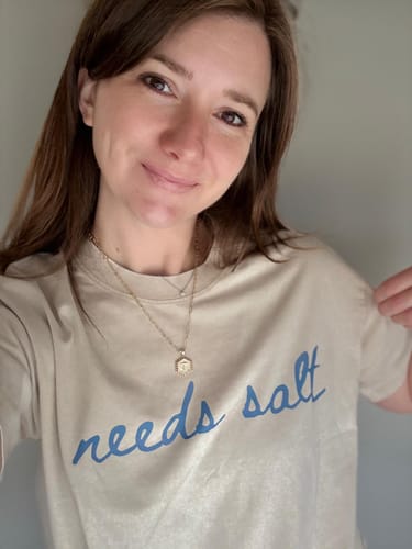 Customer photo review of needs salt Unisex Tee