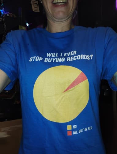 Customer photo review of Will I Ever Stop Buying Records? T-Shirt