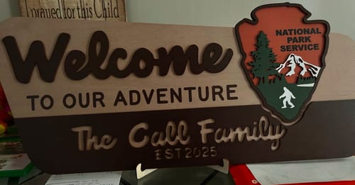 Customer photo review of 3D National Park Service Family Name Welcome Sign (Yeti Design)