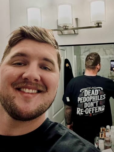 Customer photo review of Dead Pedophiles Don't Re-Offend T-Shirt/Sweatshirt/Hoodie