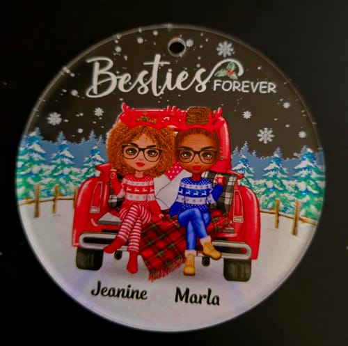 Customer photo review of Christmas Truck Best Friends Sister Personalized Acrylic Ornament