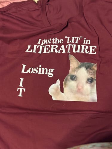 Customer photo review of I Put the LIT in LITerature Unisex t-shirt