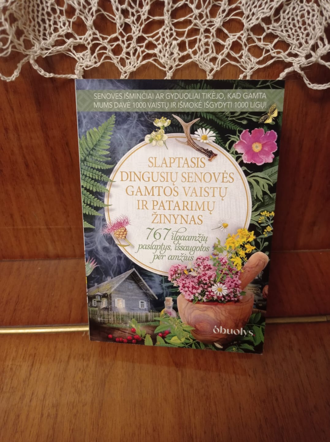 Customer photo review of Slaptasis dingusių senovės gamtos vaistų ir patarimų žinynas: 767 ilgaamžių paslaptys