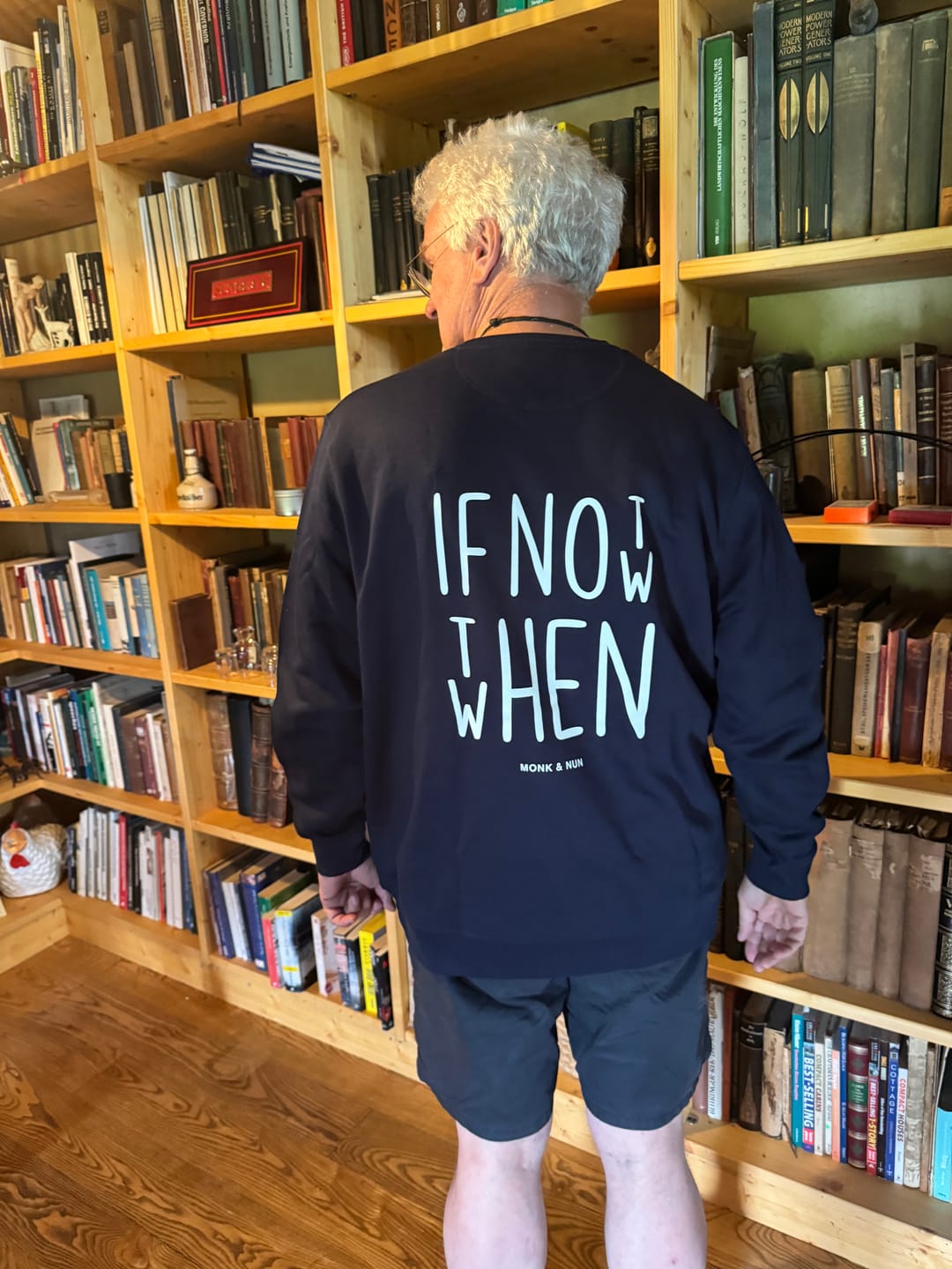 Customer photo review of Bio Sweatshirt Unisex "IF NOT NOW..."