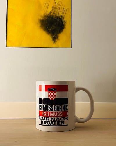 Customer photo review of Kroatien Tasse Geschenk für Kroaten Geburtstag Urlaub Geschenkidee Ich Muss Gar Nix Ich Muss Nur Nach Kroatien