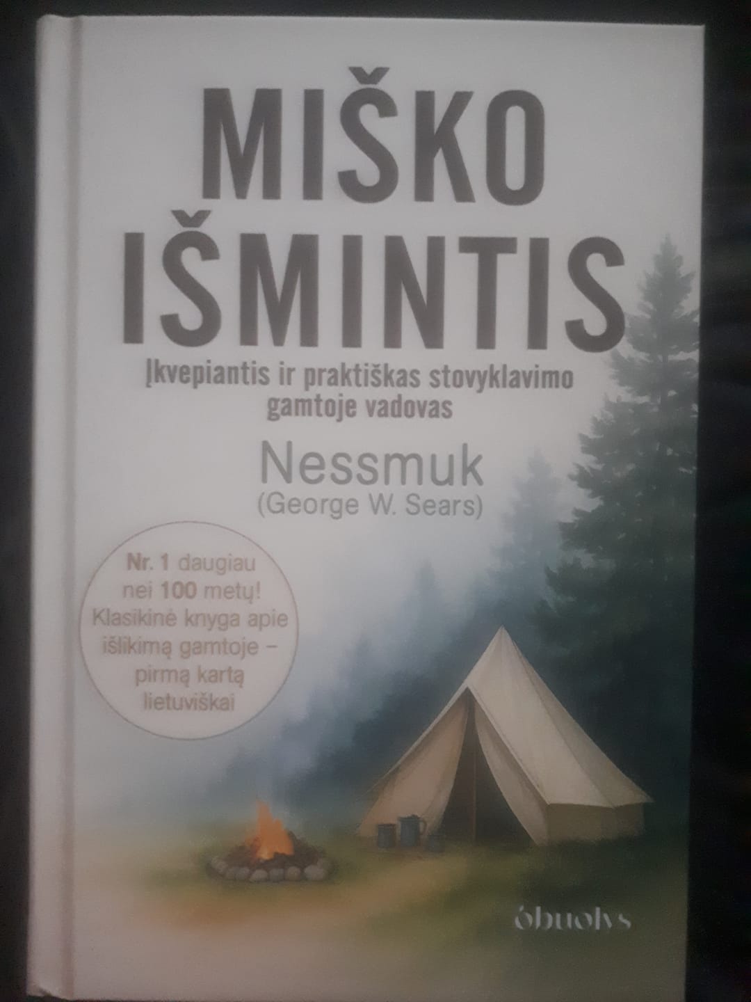 Customer photo review of Miško išmintis: įkvepiantis ir praktiškas stovyklavimo gamtoje vadovas – pirmą kartą lietuviškai