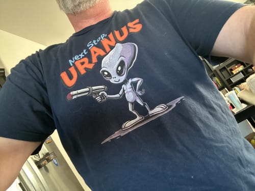 Customer photo review of Next Stop, Uranus T-shirt