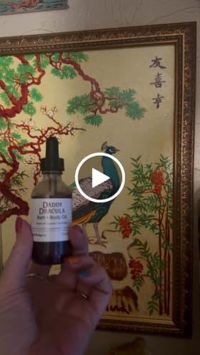 Customer video review of Daddy Dracula Bath & Body Oil