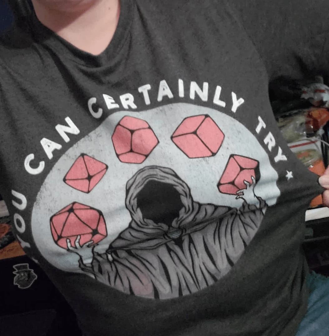 Customer photo review of You Can Try T-Shirt