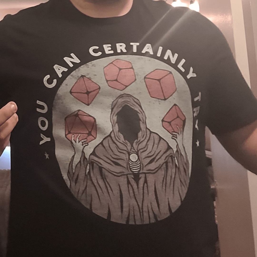 Customer photo review of You Can Try T-Shirt