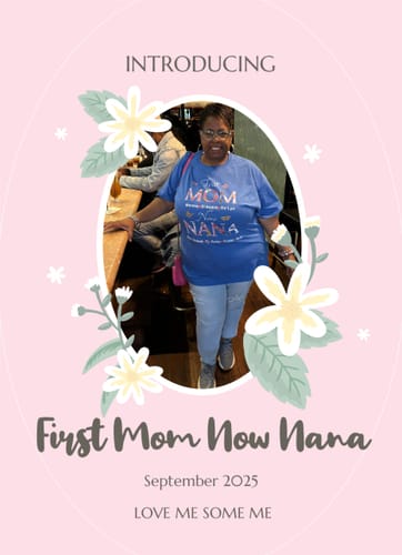 Customer photo review of First Mom Now Nana - T-Shirt