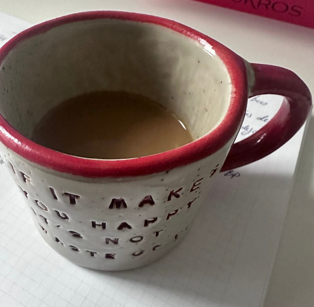Customer photo review of Coffee mug with inspirational saying