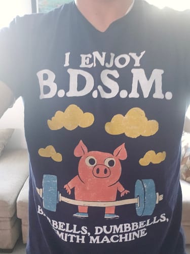 Customer photo review of I Enjoy B.D.S.M. T-Shirt