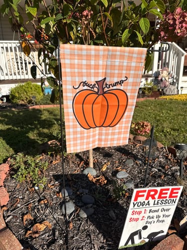 Customer photo review of F*ck Trump Autumn Pumpkin Garden Flag