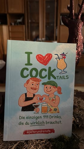 Customer photo review of I LOVE COCKTAILS – Die einzigen 111 Drinks, die du wirklich brauchst