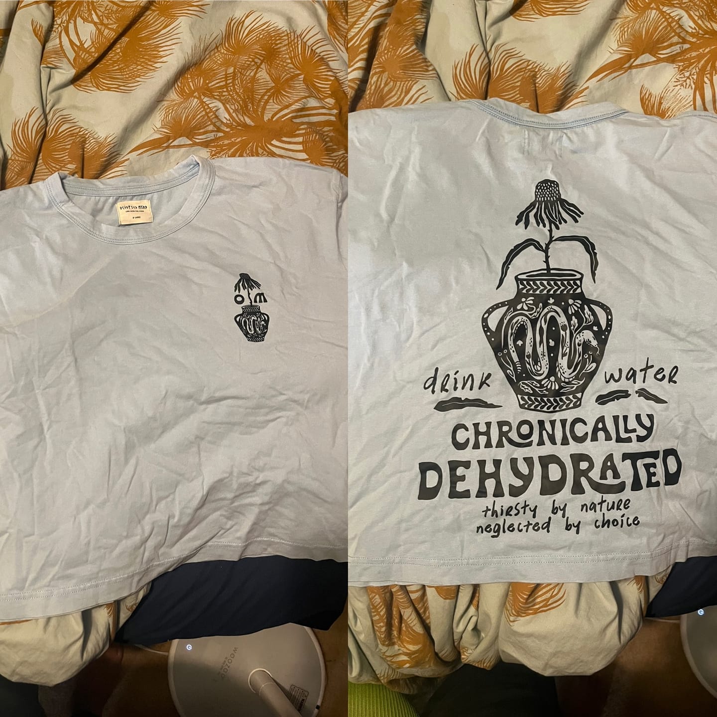 Customer photo review of Chronically Dehydrated T-Shirt