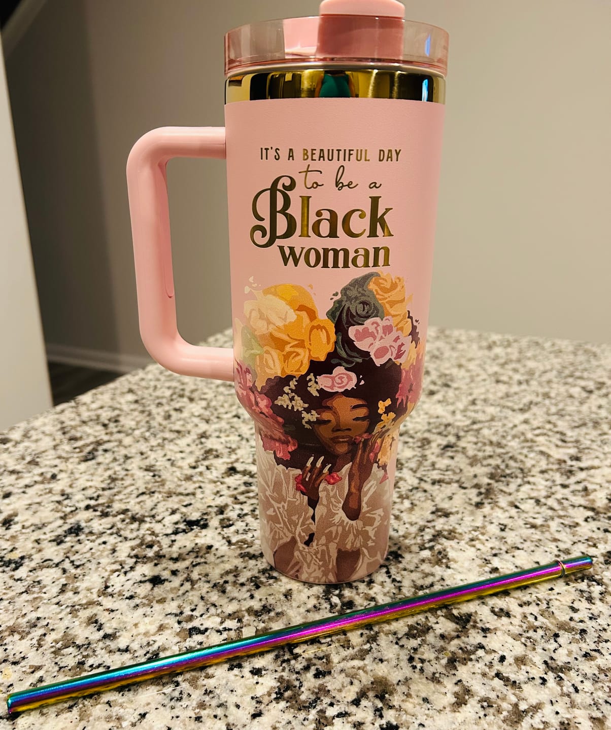Customer photo review of Pink “Royalty Blossomed” 40oz Insulated Tumbler – "It’s a Beautiful Day to be a Black Woman"