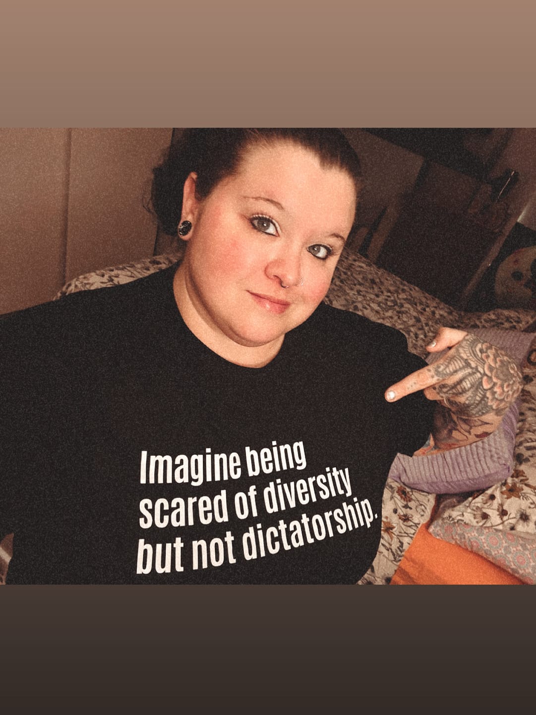 Customer photo review of Imagine Being Scared of Diversity But Not Dictatorship Unisex Tee