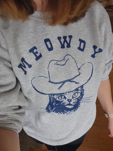 Customer photo review of Meowdy - Sweatshirt