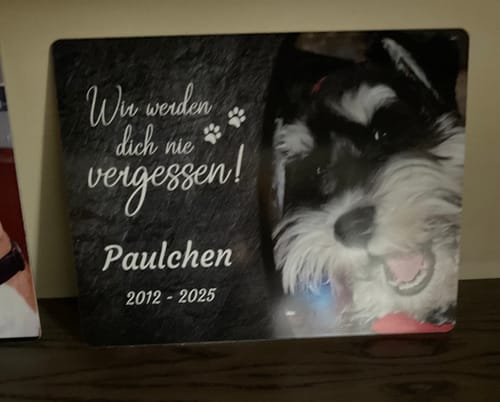 Customer photo review of Hunde Gedenktafel mit Foto & Spruch (UV- &  Wetterfest)