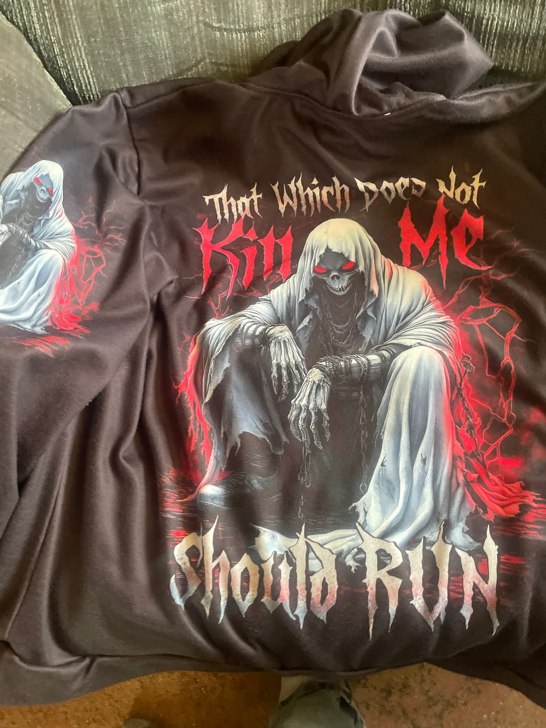 Customer photo review of THAT WHICH DOES NOT KILL ME SHOULD RUN ALL OVER PRINT - TYTD1511252