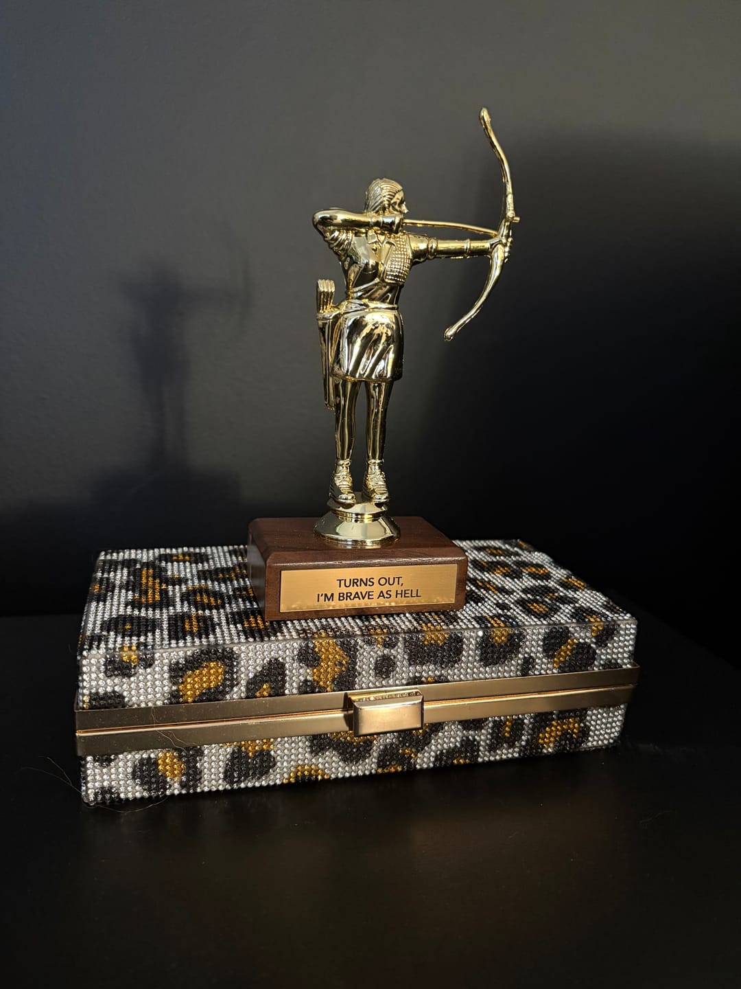 Customer photo review of TURNS OUT, I'M BRAVE AS HELL trophy