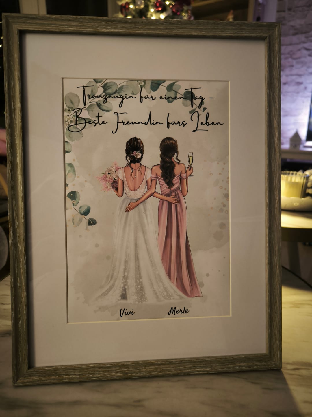 Customer photo review of Trauzeugin für einen Tag - Beste Freundin fürs Leben - Personalisiertes Poster zur Verlobung/Hochzeit