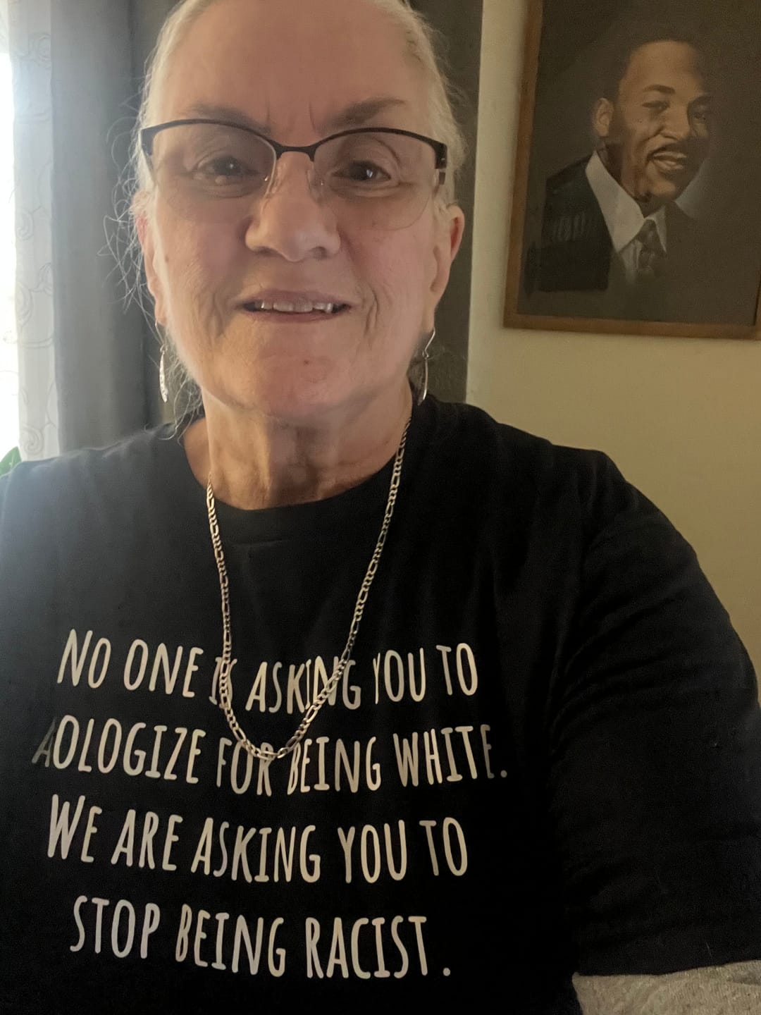Customer photo review of No one is asking you to apologize for being white. We are asking you to stop being racist Unisex Tee
