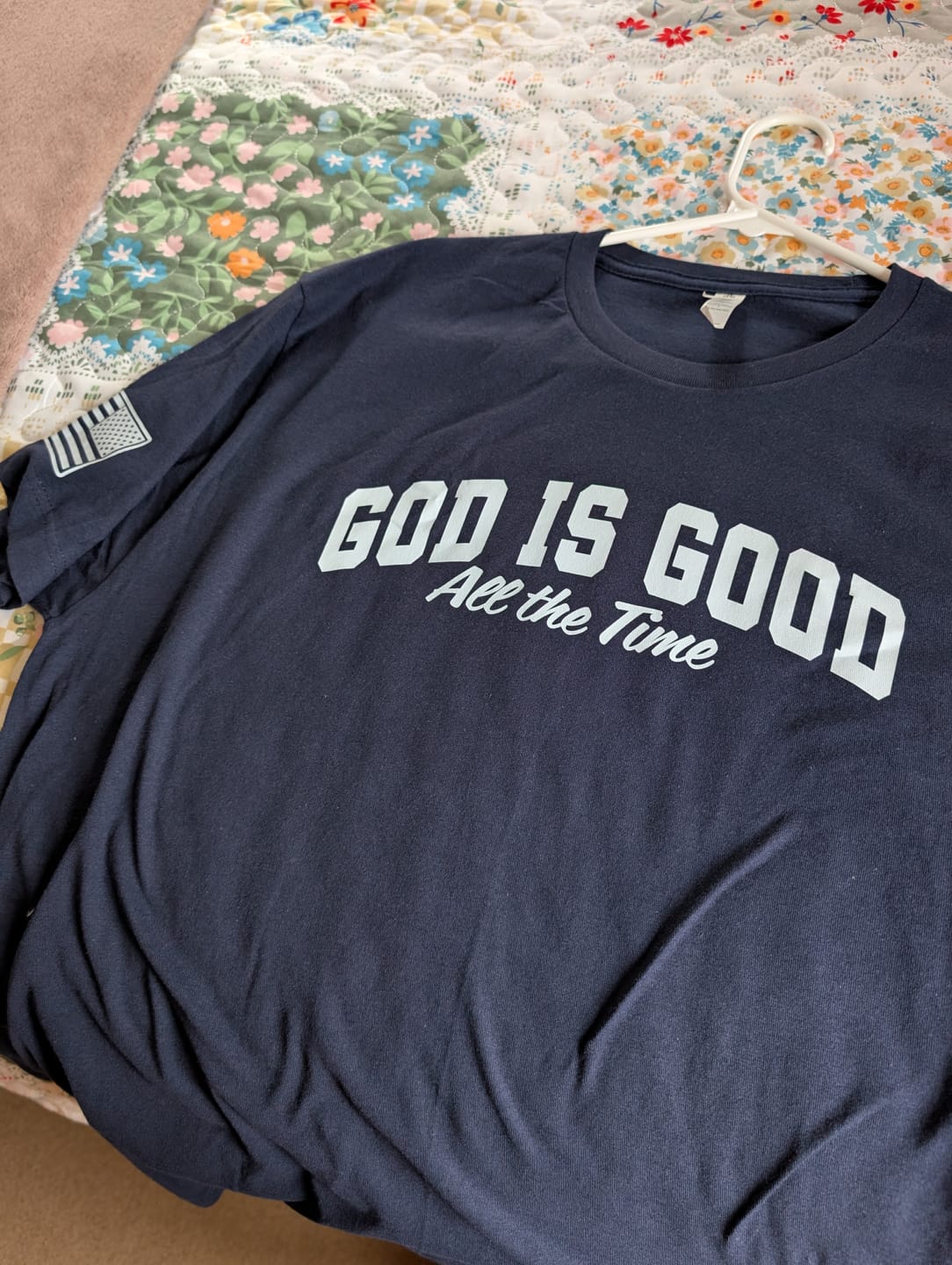 Customer photo review of God Is Good All The Time T-Shirt