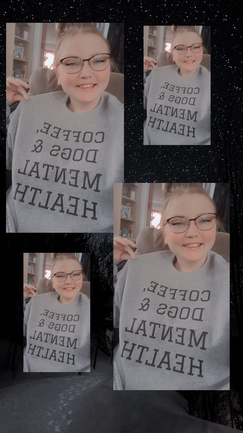 Customer photo review of Coffee, Dogs & Mental Health Sweatshirt