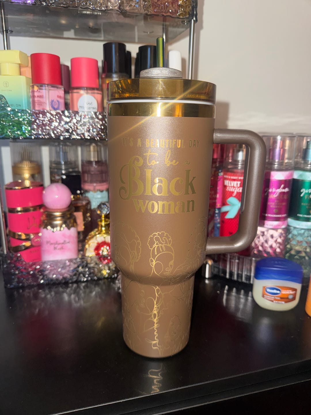 Customer photo review of Brown Sugar (4th Anniversary) 40oz Insulated Tumbler – "It's a Beautiful Day to be a Black Woman"