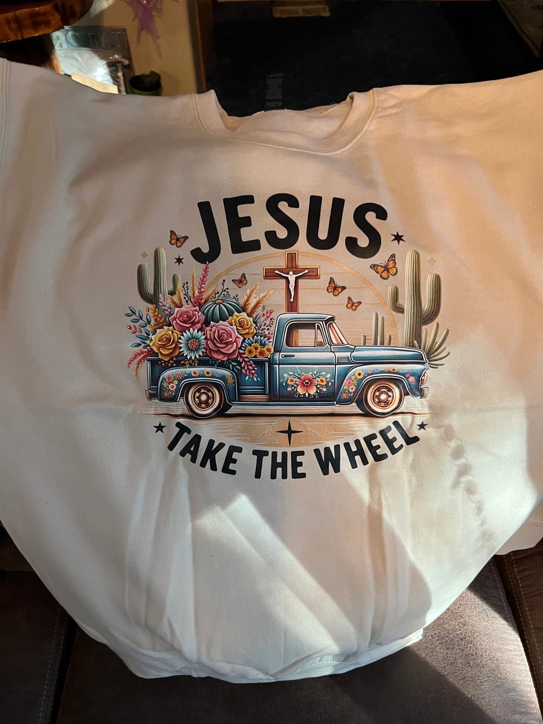 Customer photo review of Jesus Take The Wheel Sweatshirt