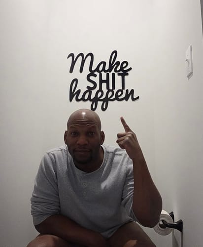Customer photo review of Make Shit Happen - Metal Wall Art