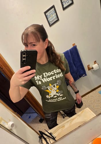 Customer photo review of My Doctor Is Worried T-Shirt