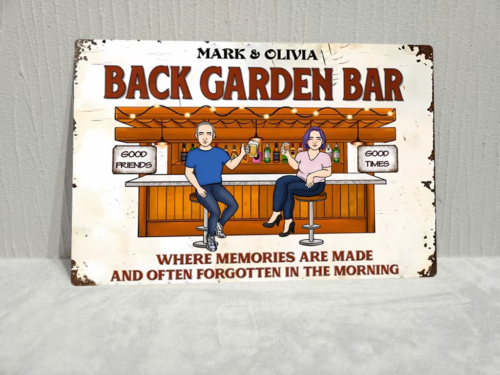 Customer photo review of Back Garden Where Memories Are Made And Often Forgotten In The Morning - Personalized Horizontal Metal Sign