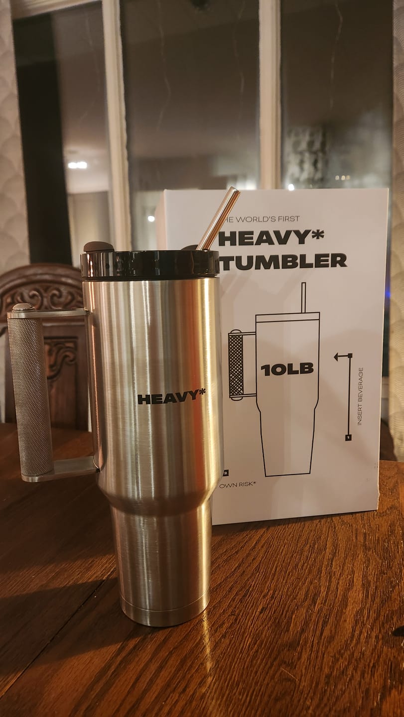 Customer photo review of HEAVY* Tumbler