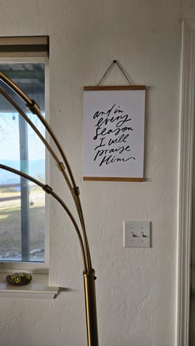 Customer photo review of 11x17 And In Every Season