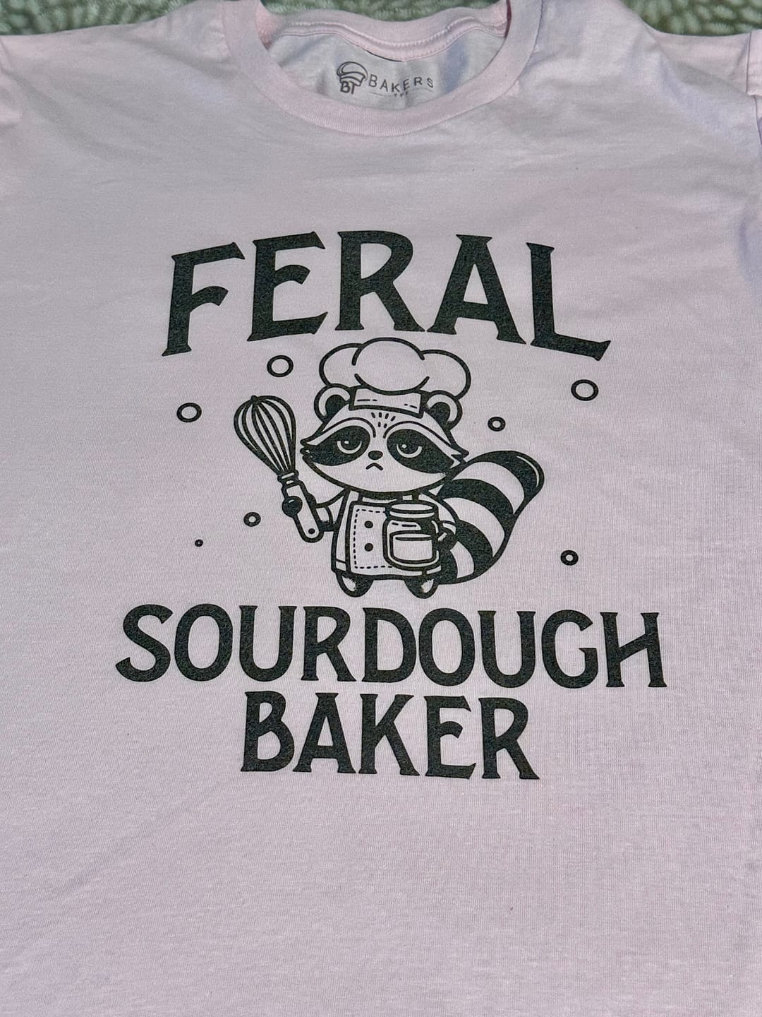 Customer photo review of Feral Sourdough Baker T-Shirt